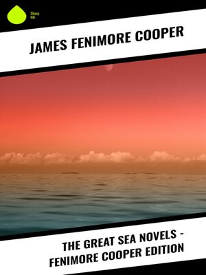 cover image of The Great Sea Novels--Fenimore Cooper Edition
